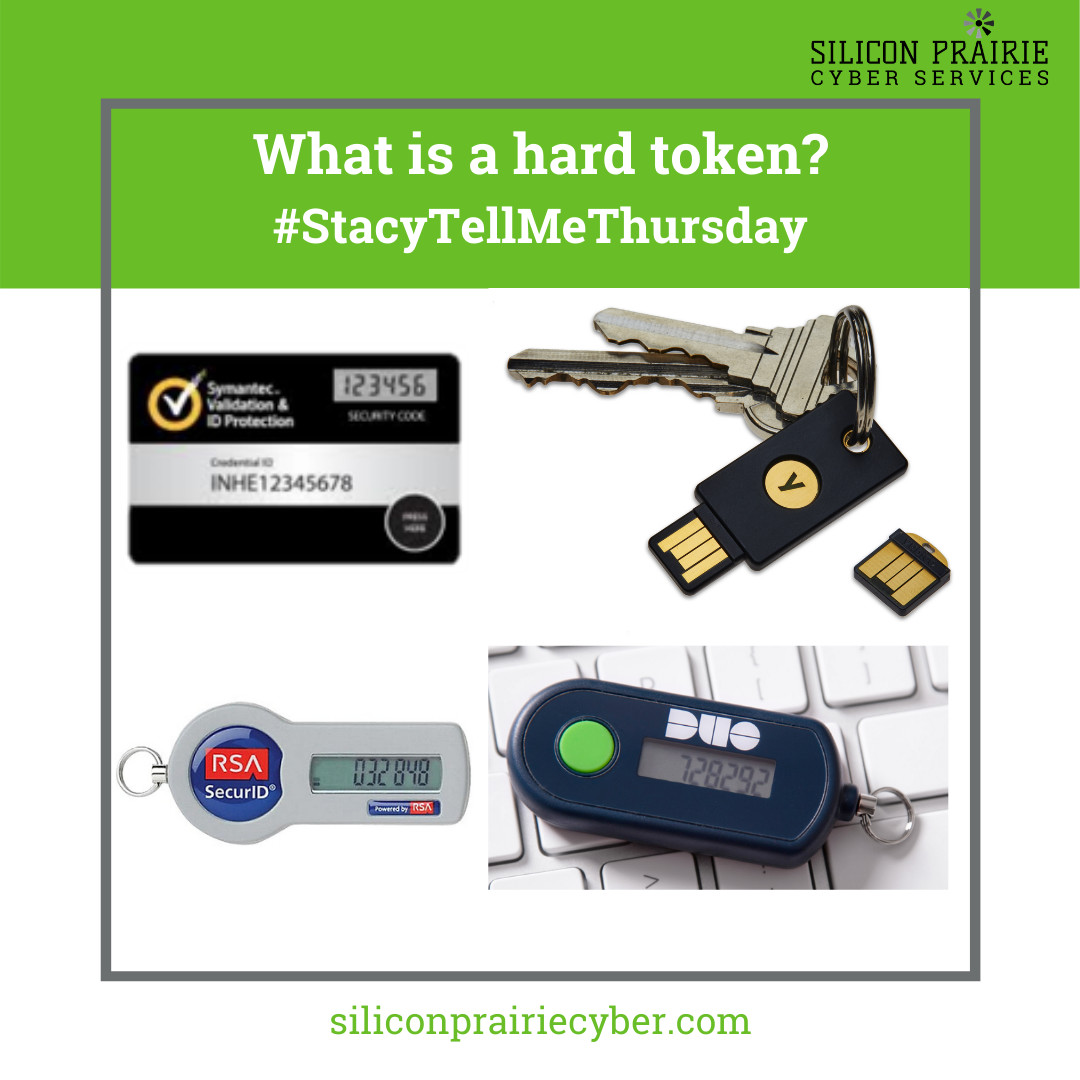 A hard token is a... - Silicon Prairie Cyber Services | Facebook
