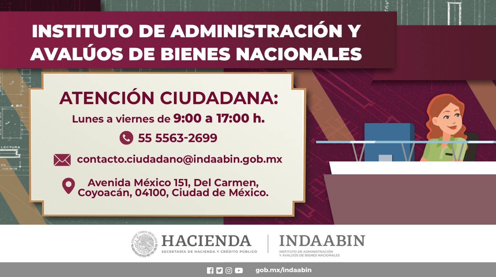 El horario de atención ciudadana del INDAABIN, es de lunes a viernes de ...