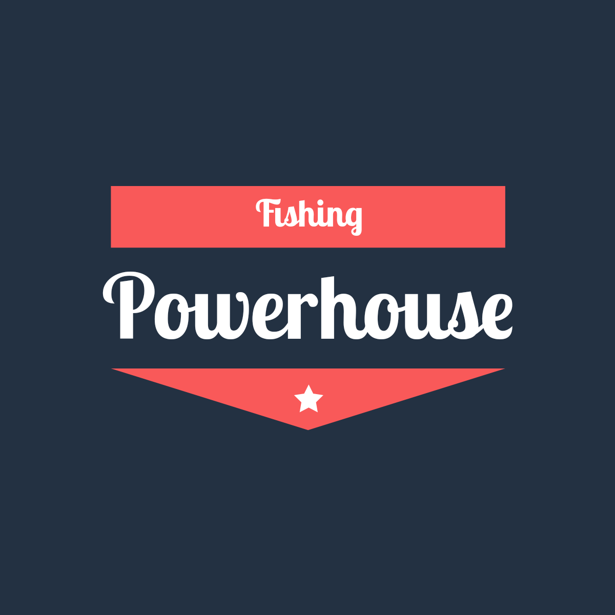 Fishing Powerhouse