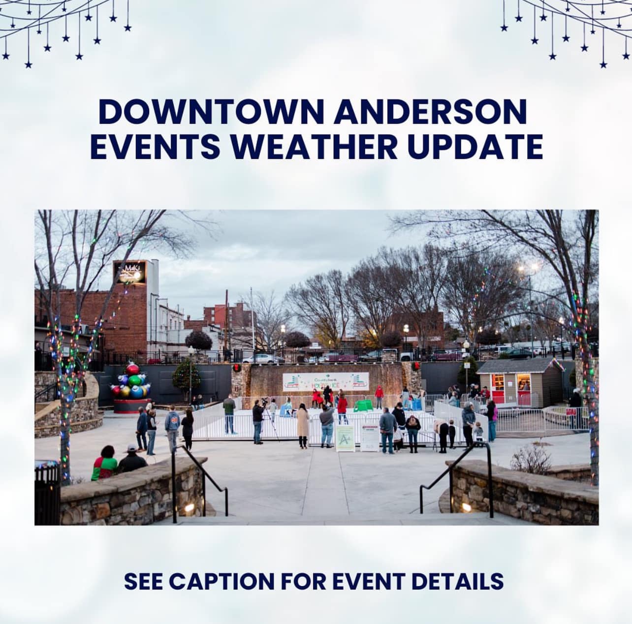 City - “☔️🎄Downtown Anderson Events Weather Update: • The Anderson ...