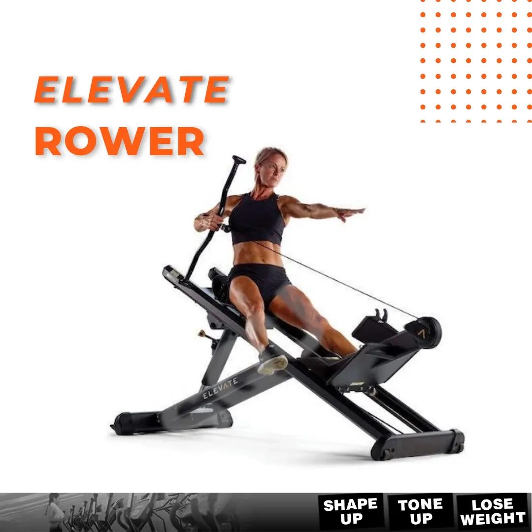 The ELEVATE Row™ is the... - Shape Up Tone Up Lose Weight ltd | Facebook