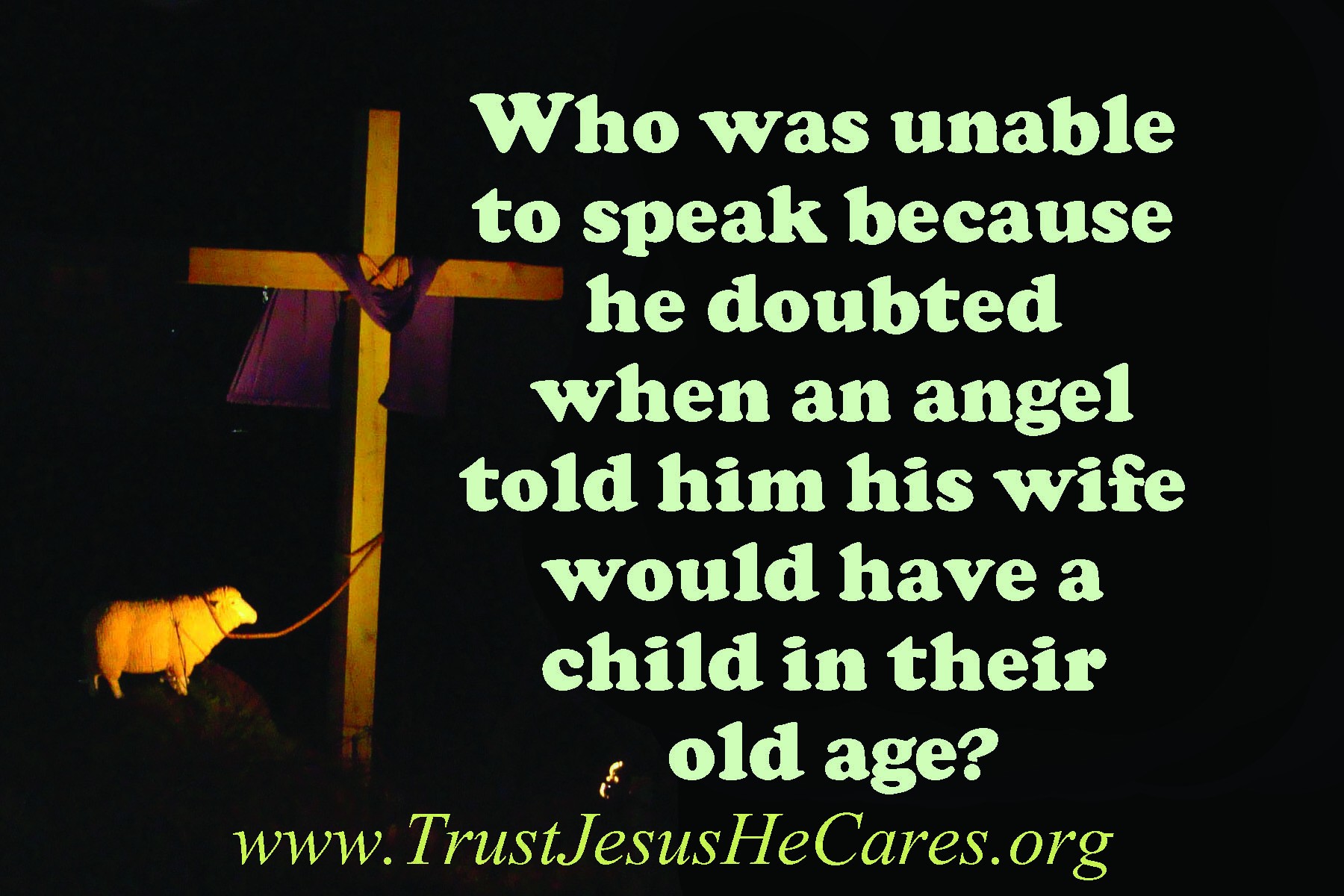 Trust - Who was unable to speak because he doubted when an angel told ...