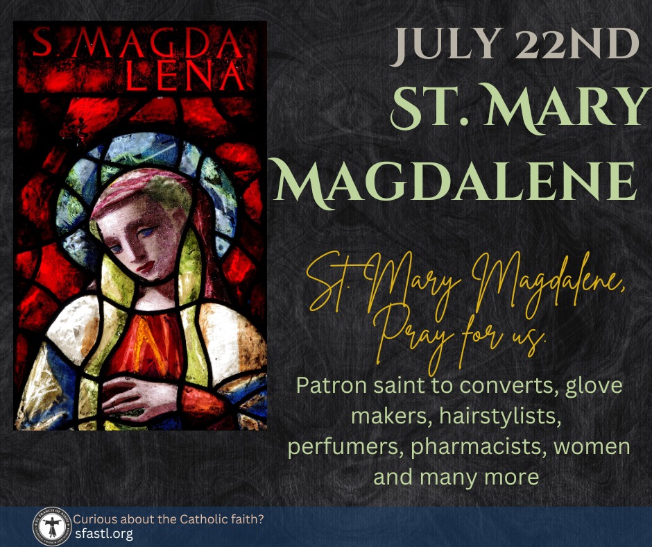 St. - July 22nd: Feast day of St. Mary Magdalene St. Mary Magdalene ...