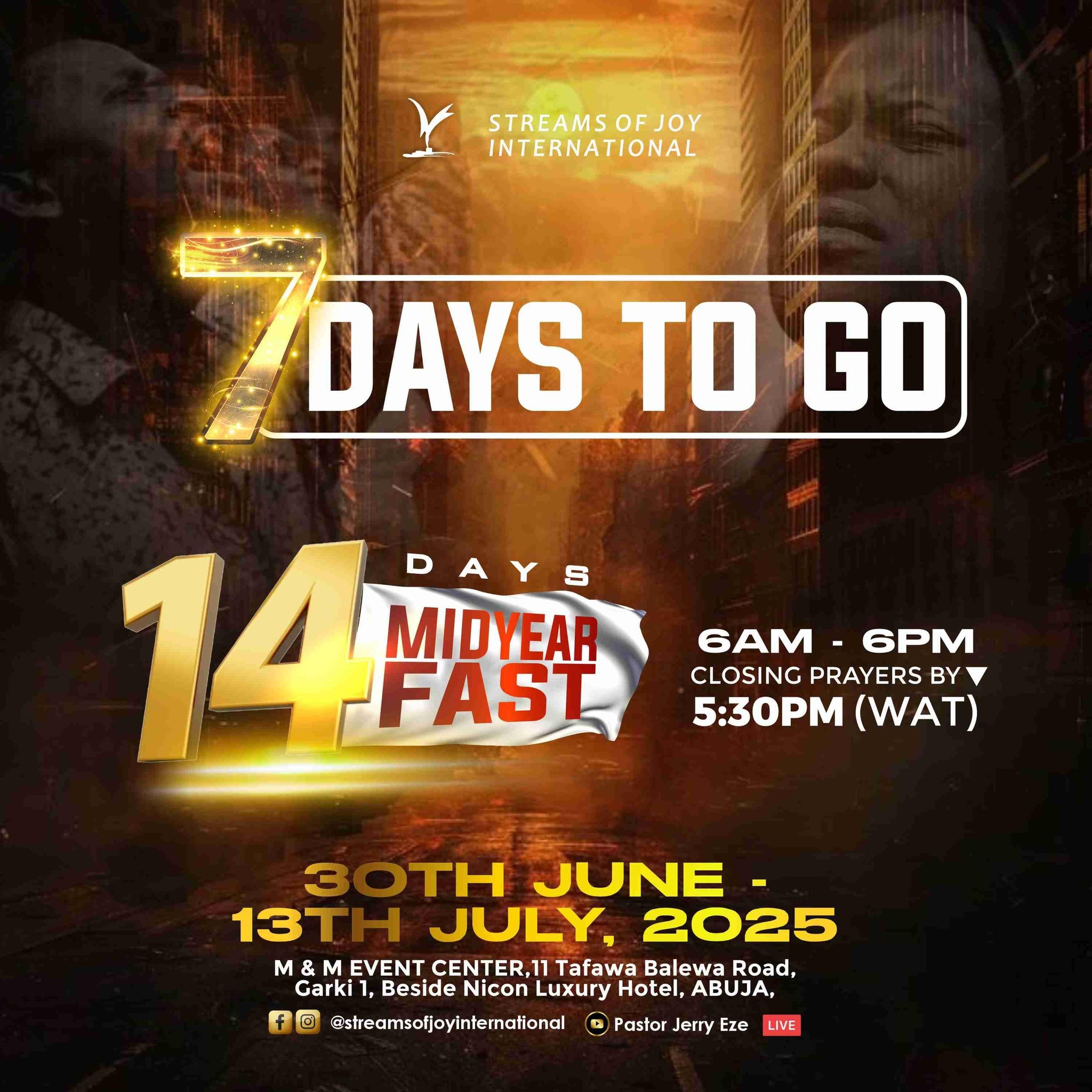 It is 7 days to our global midyear prayer and fasting. It begins