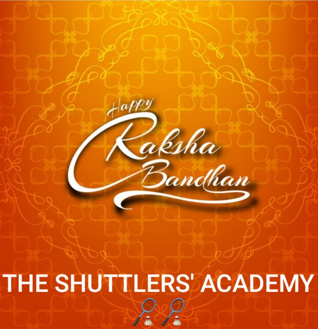 Happy Raksha Bandhan - The Shuttlers Academy