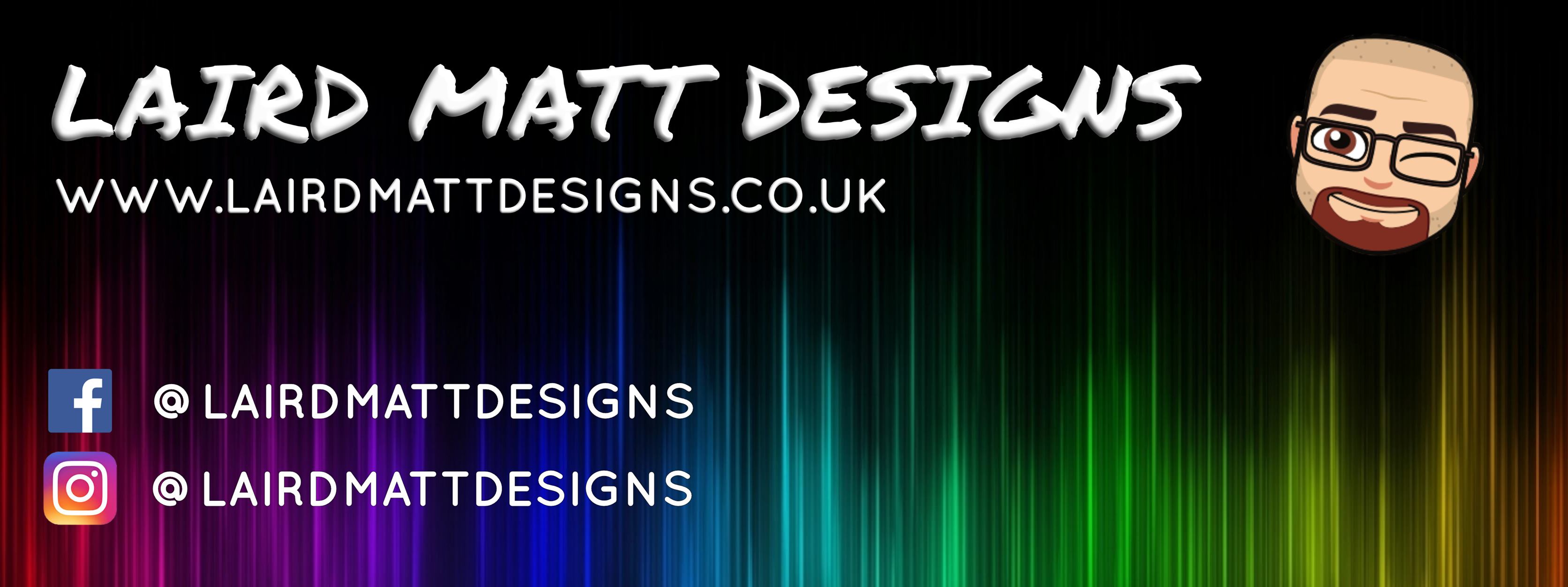 Laird Matt Designs