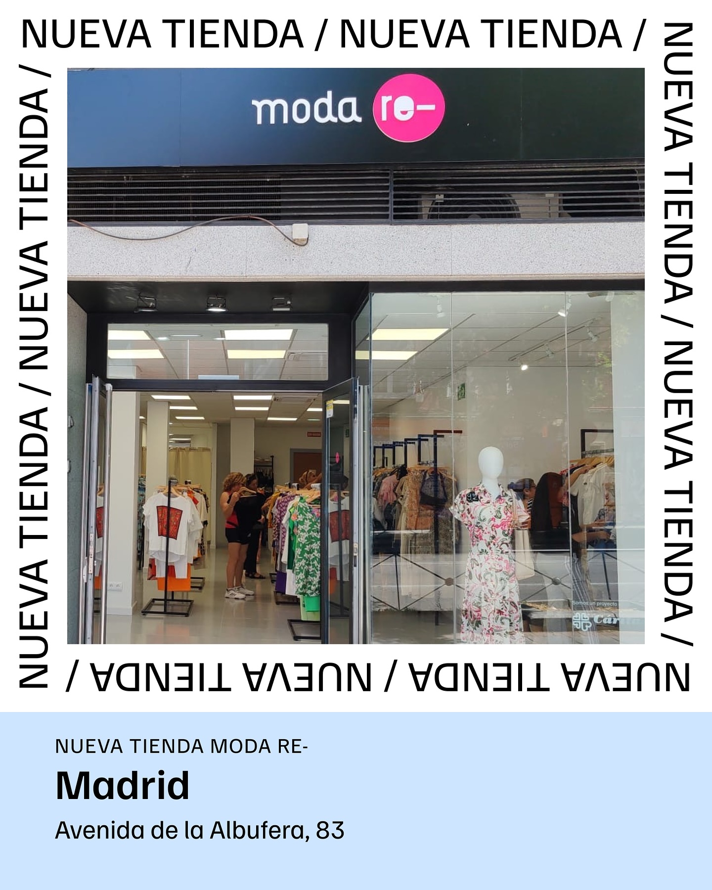 Moda re- - 📢 ¡Hola de nuevo, Madrid! ¡Una nueva tienda... | Facebook