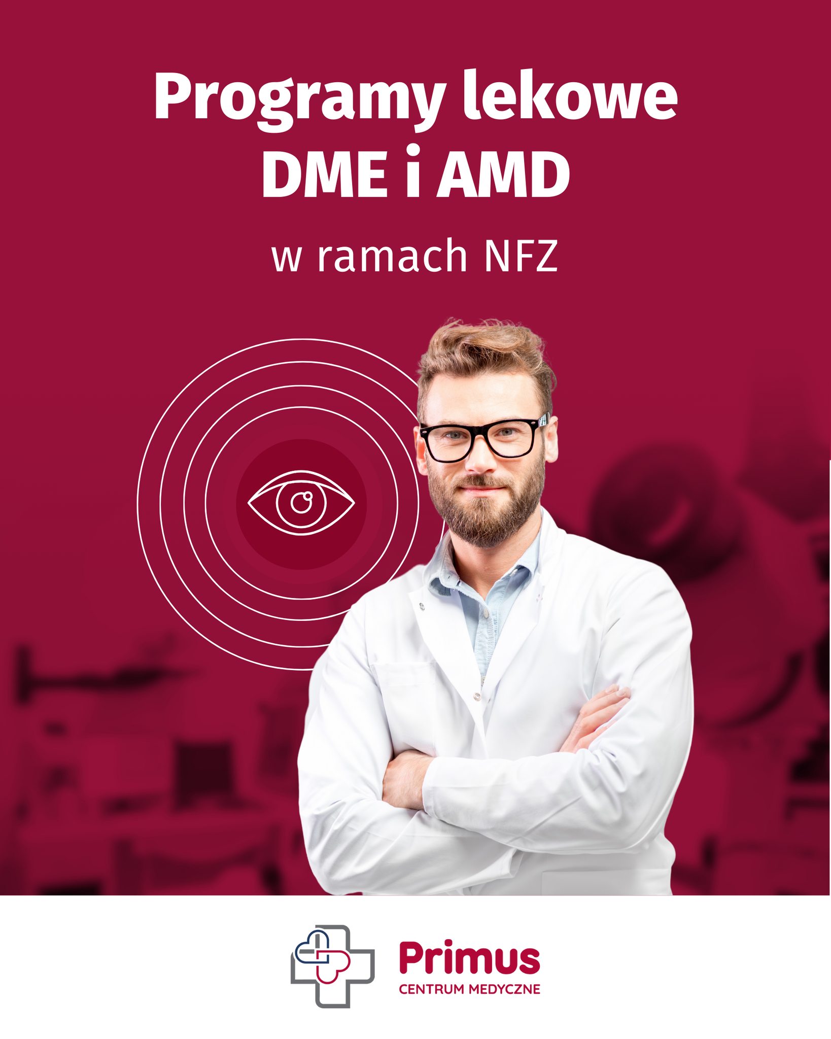 ️ Programy lekowe DME i AMD... - Centrum Medyczne 