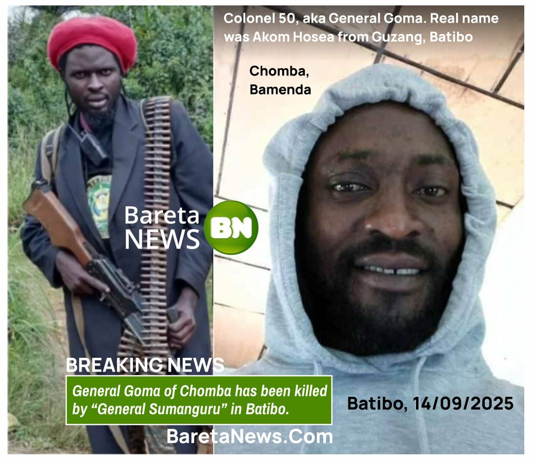 BaretaNews.Com - #Bamenda 🇨🇲 General Goma of #Chomba has been killed by ...