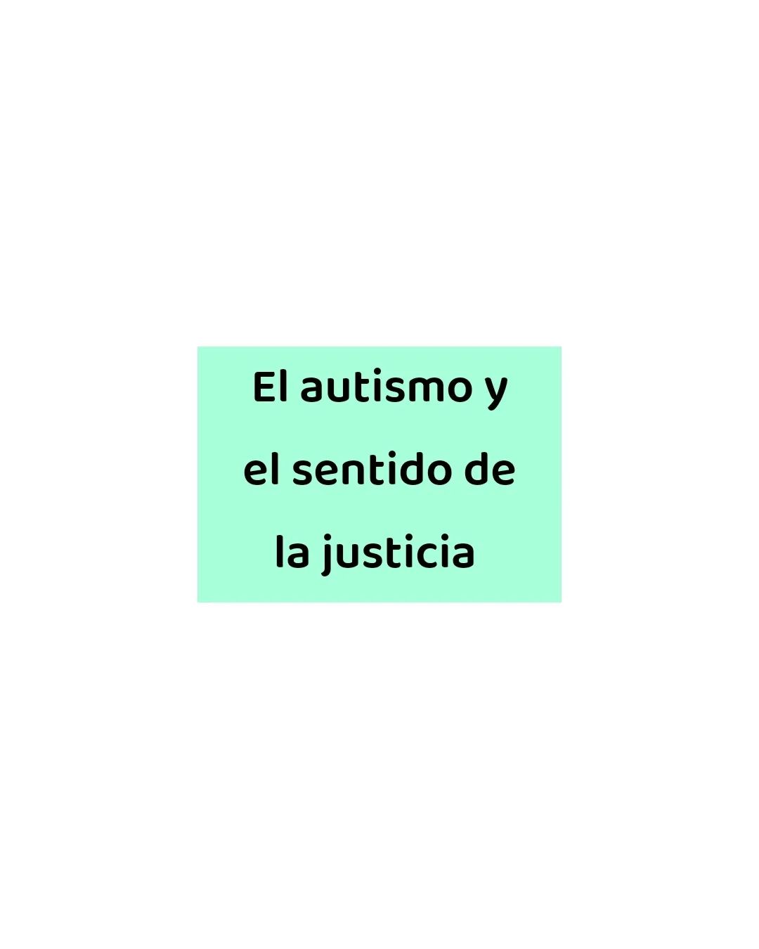 autismo.ax - #autismo El sentido de la justicia en el... | Facebook