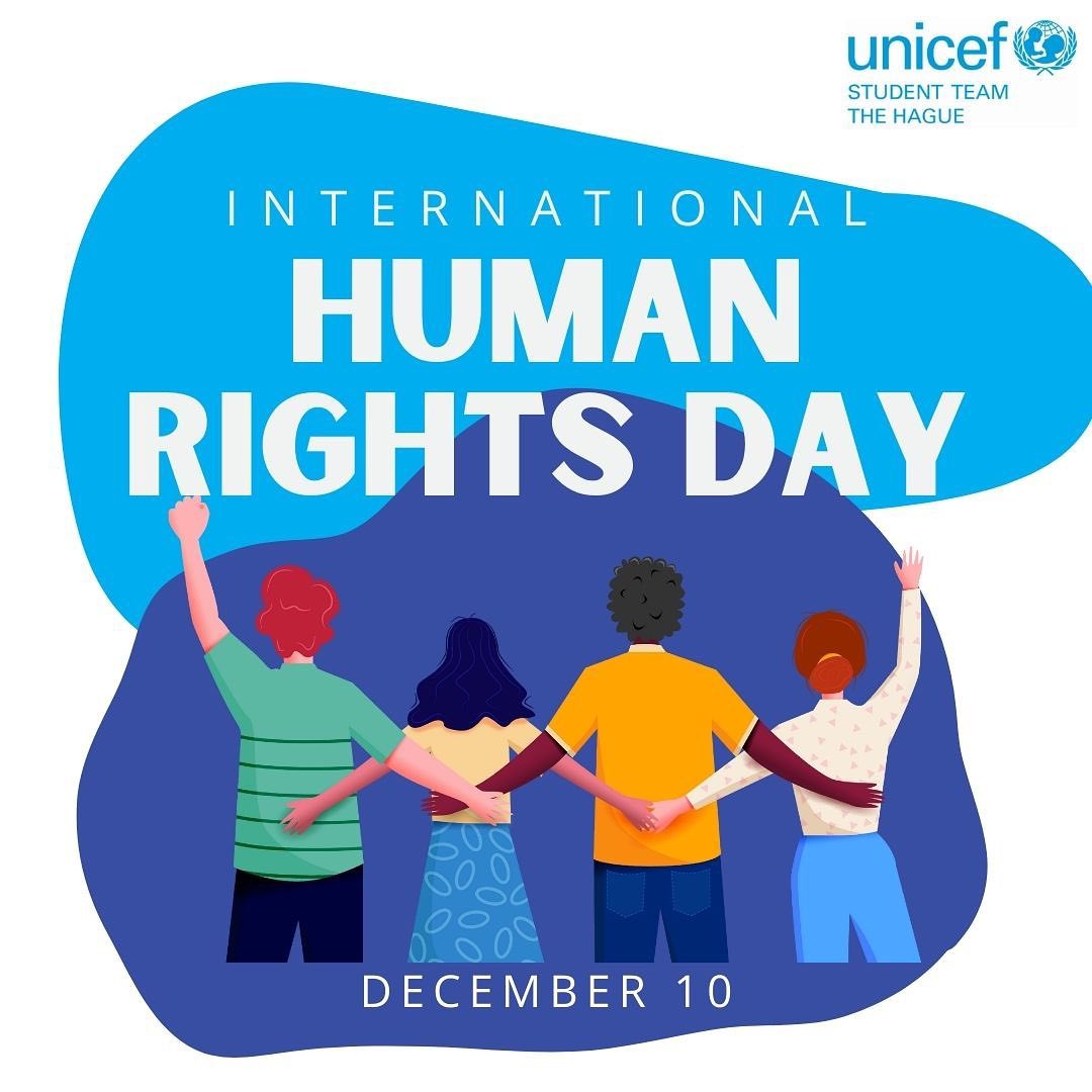 Today is Human Rights... - UNICEF Student Team The Hague