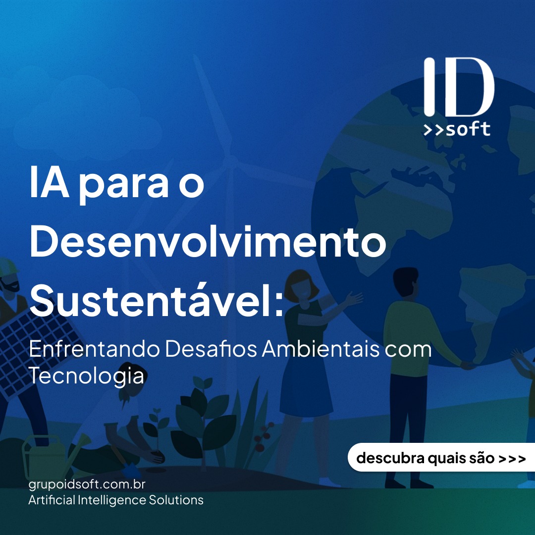 ID Soft - 🌱 A Inteligência Artificial está revolucionando... | Facebook