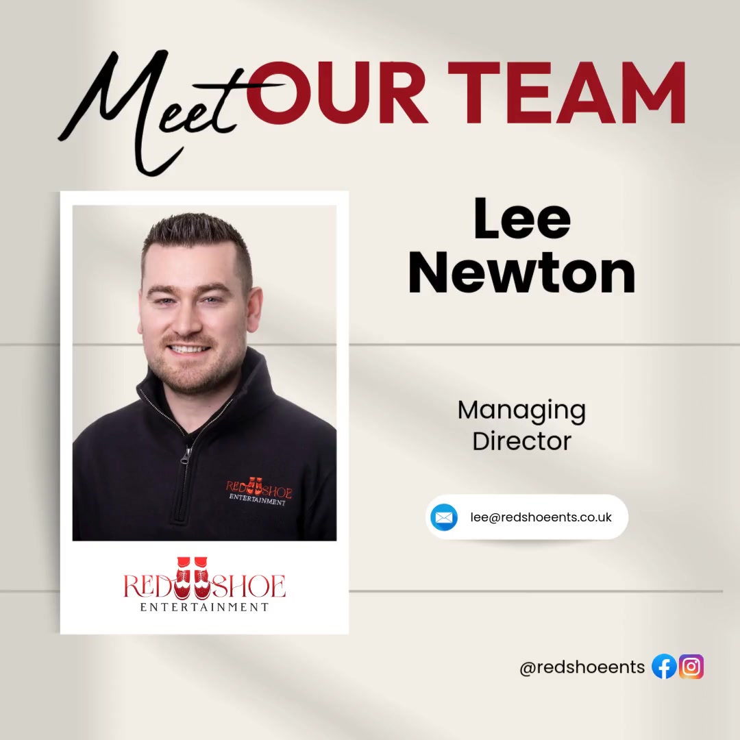 🎉 MEET THE TEAM - LEE NEWTON 🎉... - Red Shoe Entertainment | Facebook