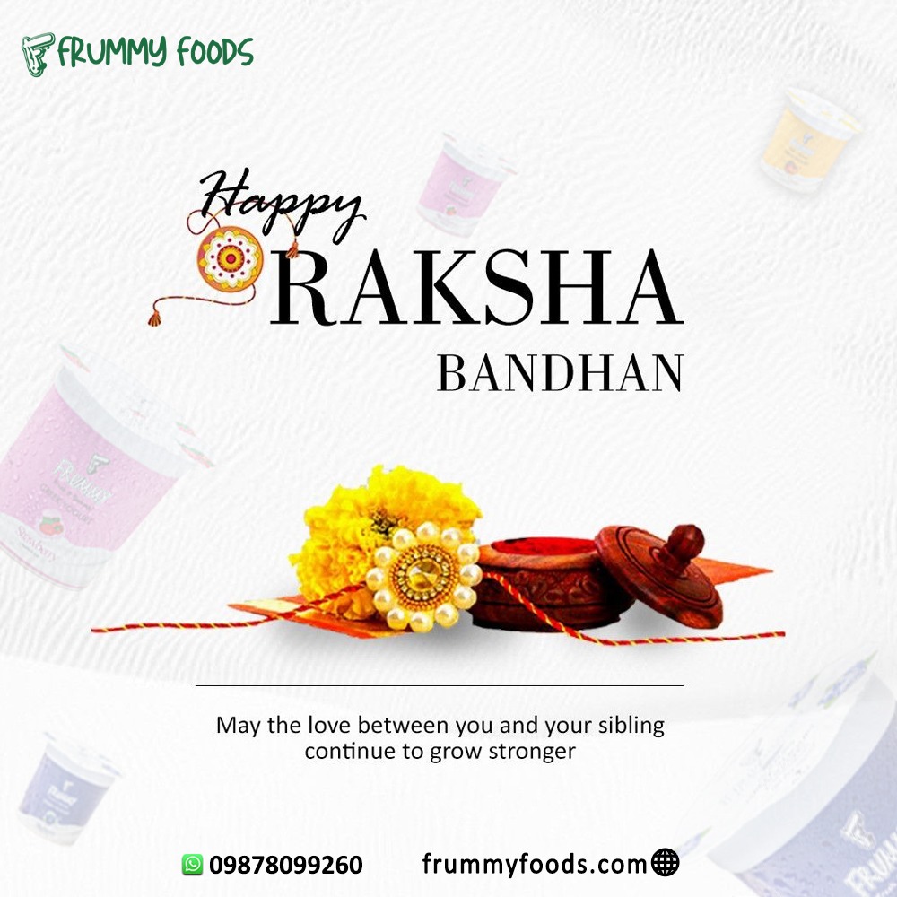 Frummy - Happy Raksha Bandhan from Frummy Foods! May the love between ...
