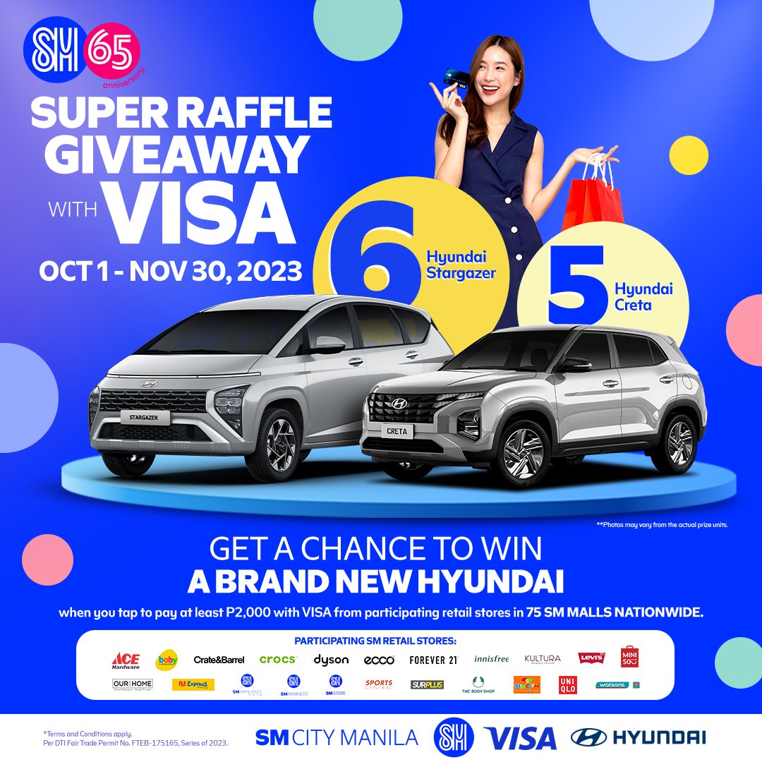 SM City Manila - THE SUPER RAFFLE GIVEAWAY WITH VISA IS...