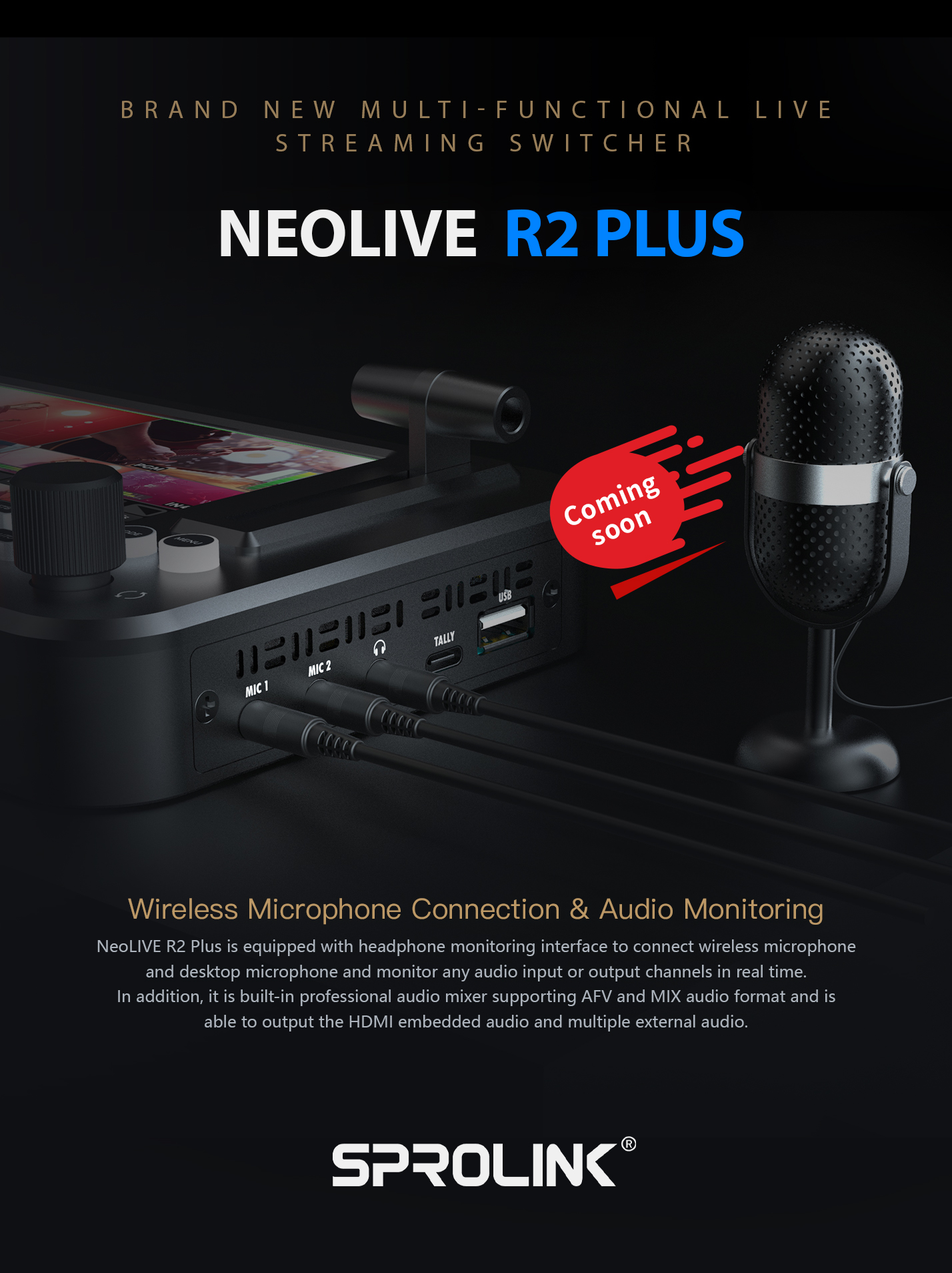 SPROLINK - Neo LIVE R2 Plus is equipped with headphone...