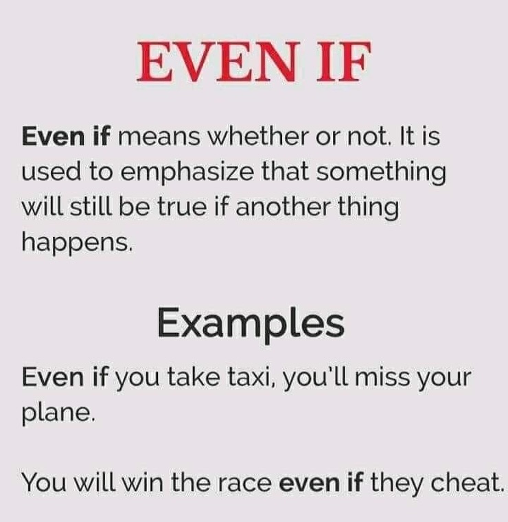 Englishwala - Meaning of “EVEN IF” • Even if is a... | Facebook