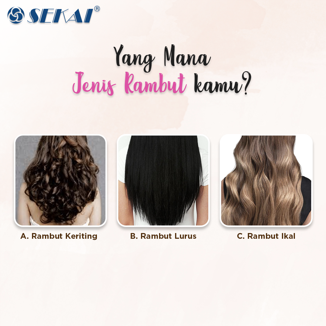 SEKAI Home Electronics - Setiap orang punya jenis rambut yang berbeda ...