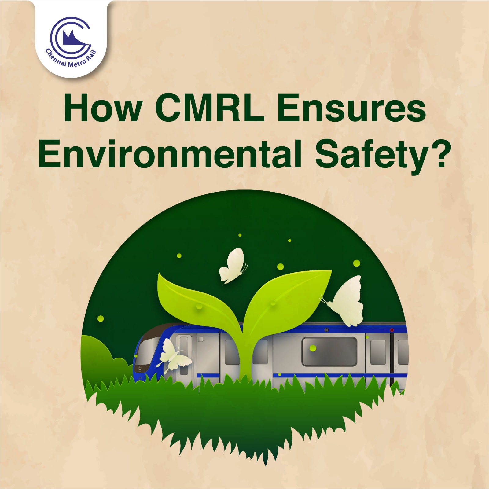 CMRL prioritizes environmental safety... - Chennai Metro Rail