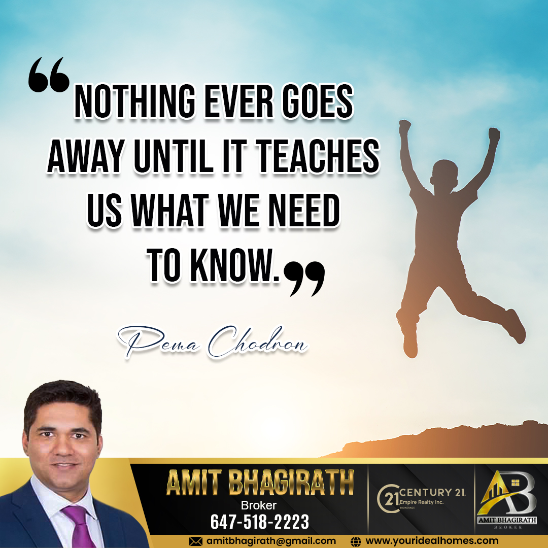 Amit - Nothing ever goes away until it teaches us what we need to know ...