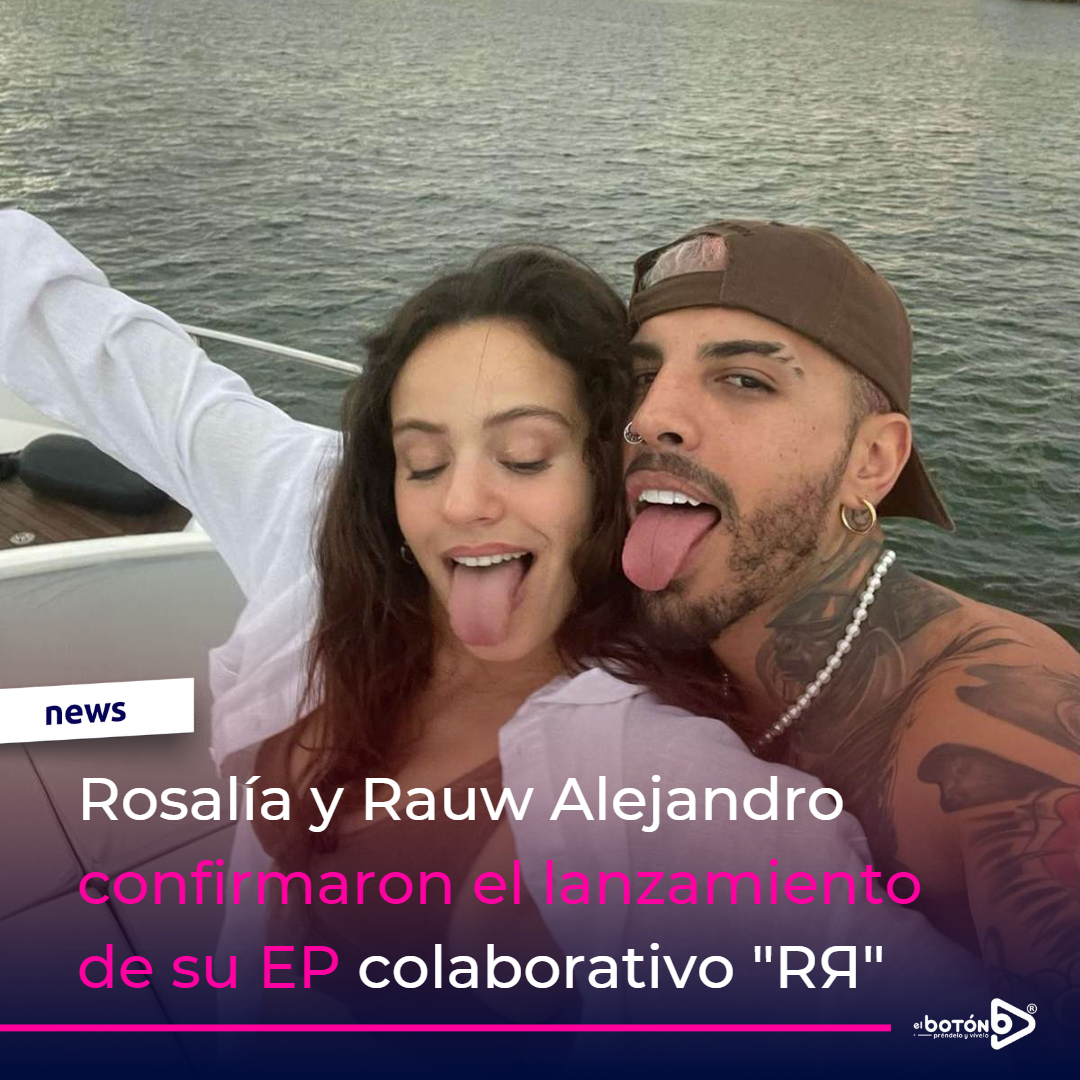 El Botón - #RЯ el primer EP colaborativo entre Rosalía y...