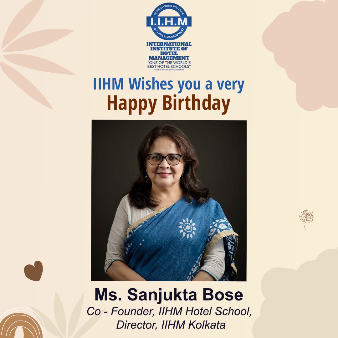 IIHM, - Happy Birthday to the visionary Co-founder - IIHM and Director ...