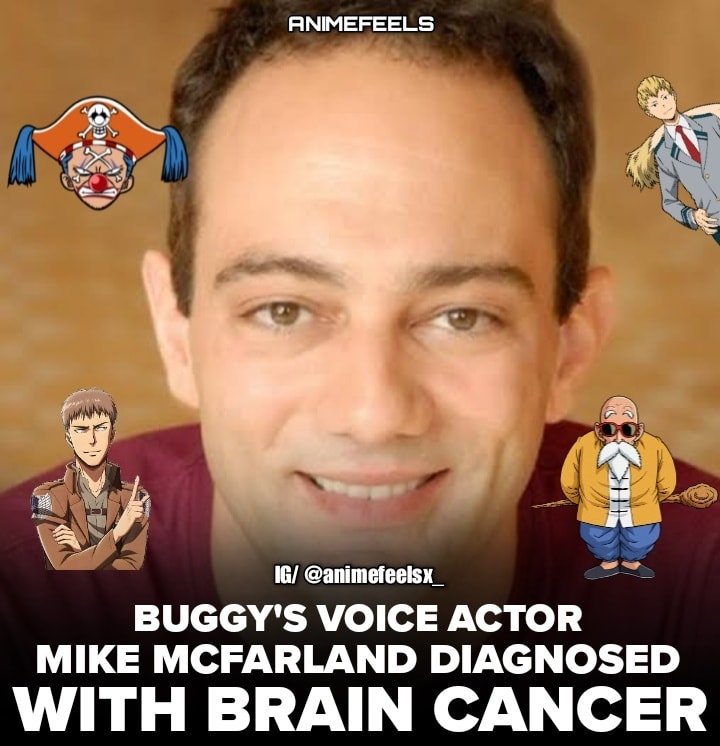 Anime - Mike McFarland, Voice Actor, has been diagnosed with brain ...
