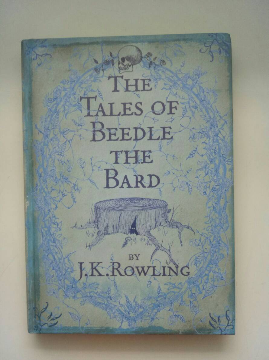 The Tales of Beedle the Bard นิทานของบีเดิลยอดกวีเป็นหนังสือนิทานเด็ก ...