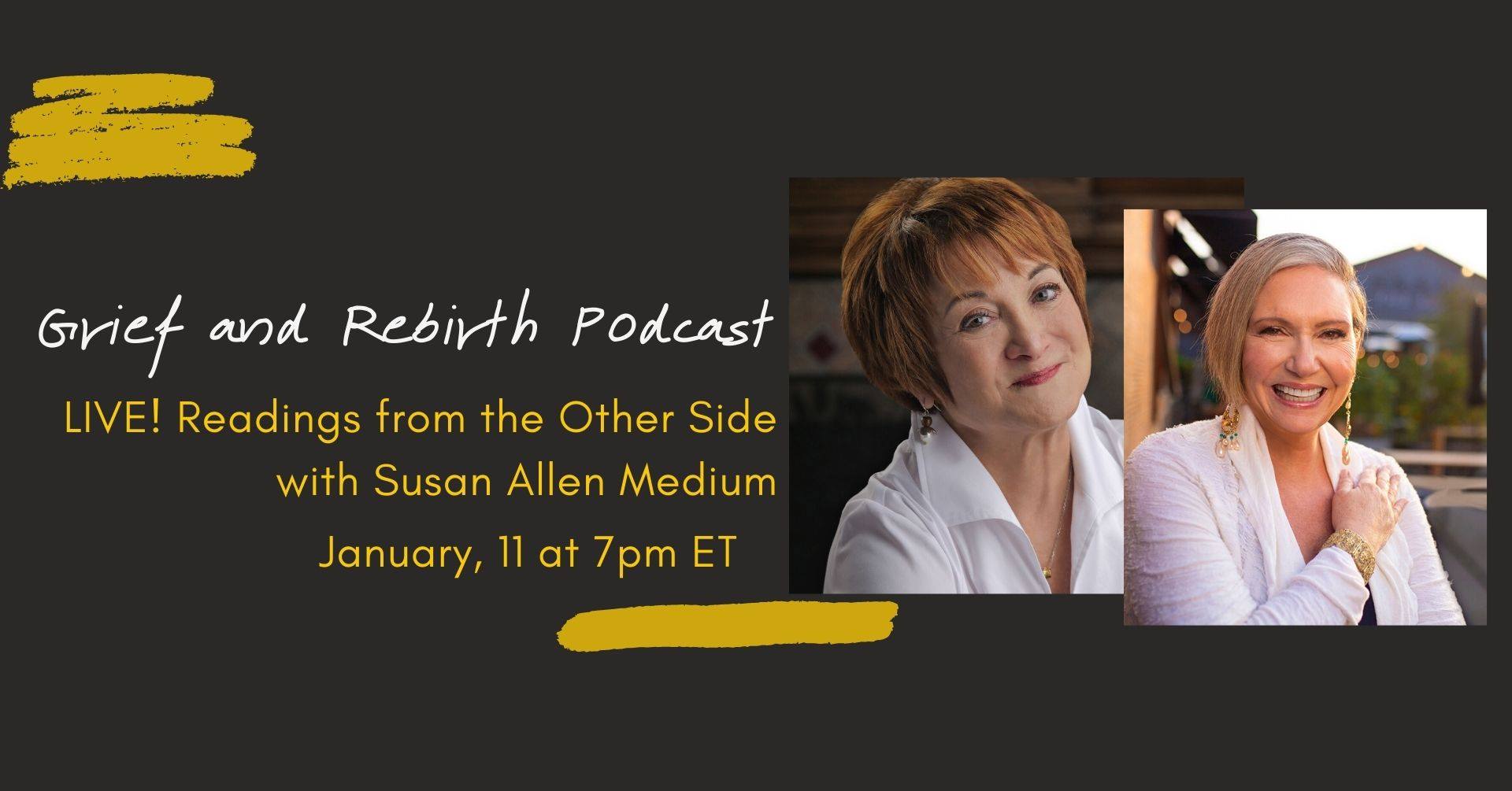 Susan Allen Medium with Free, Live Readings on the Grief and Rebirth ...