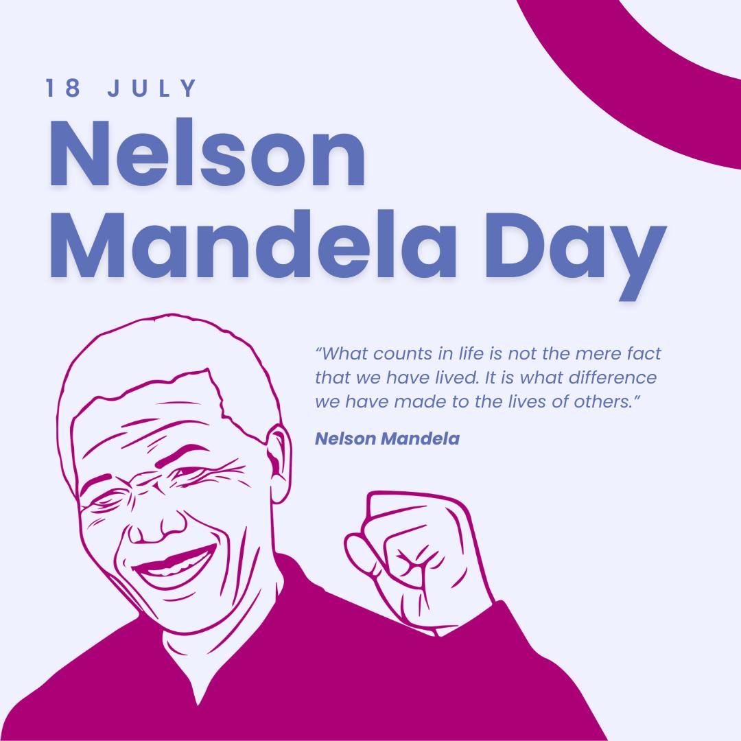 Dr - It’s Nelson Mandela Day! A day to honour the legacy of an ...