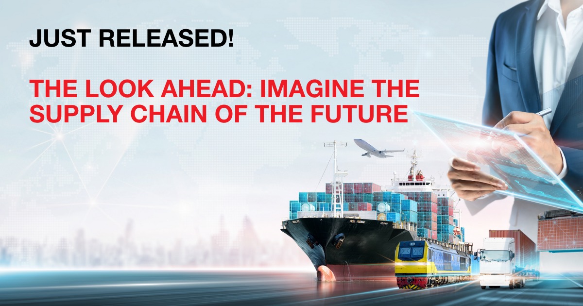 Supply - JUST RELEASED! THE LOOK AHEAD: IMAGINE THE SUPPLY CHAIN OF THE ...
