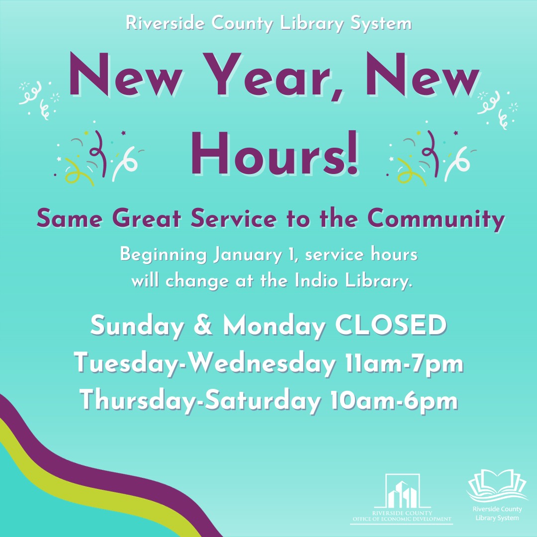 Indio Library - 📚 Exciting News! Starting January 1, we're...