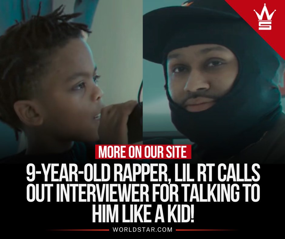 Worldstar - This Generation Different: 9-Year-Old Rapper, Lil RT Calls ...