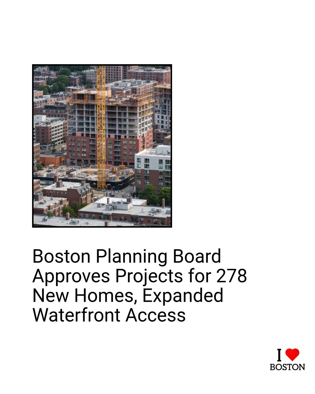 I Love - Boston Planning Board Approves Projects for 278 New Homes ...