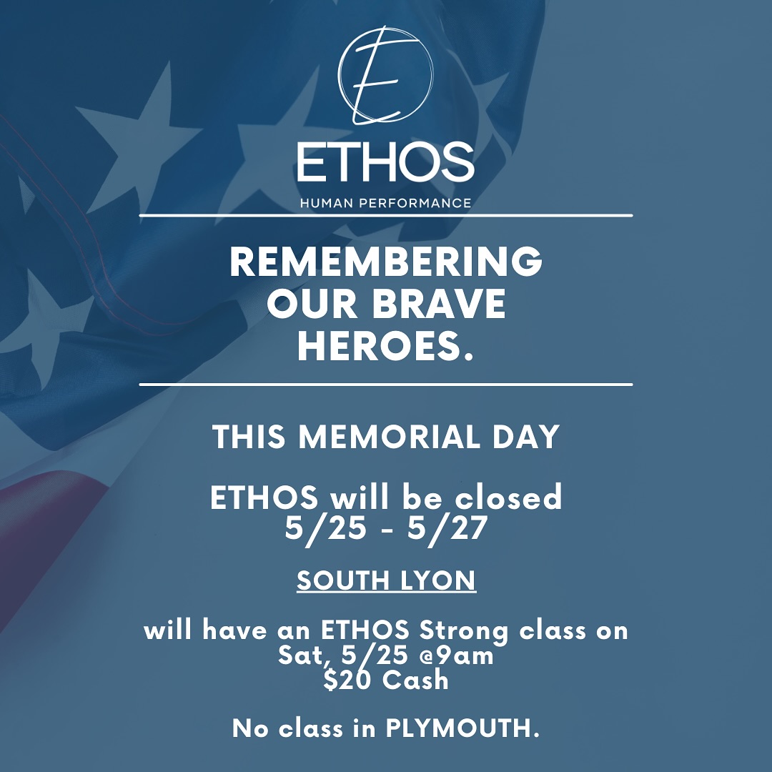 🚨🚨Announcement for Memorial Day... - Ethos Human Performance