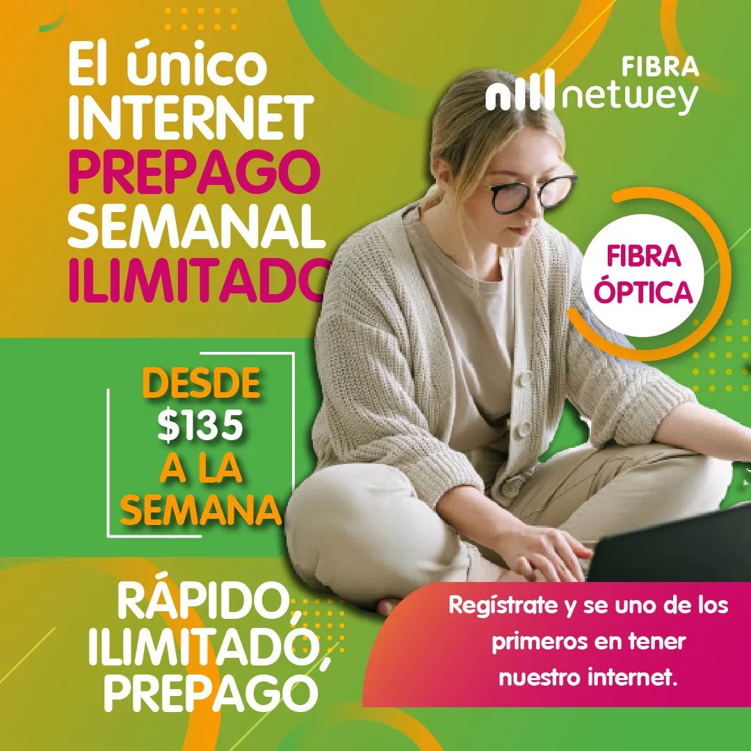 Netwey México - Llega a Chimalhuacán nuestro NUEVO... | Facebook