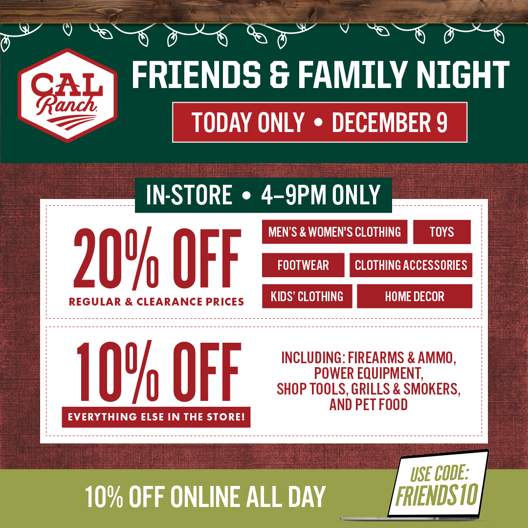 TODAY ONLY! Saturday 12/9 ONLY! 🎉... - C-A-L Ranch Stores | Facebook