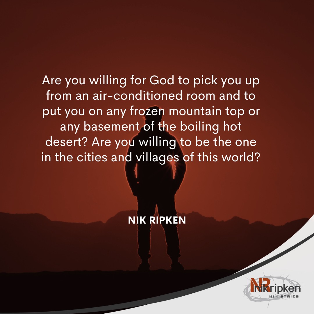 Who is your Lord, comfort or... - Nik Ripken Ministries | Facebook