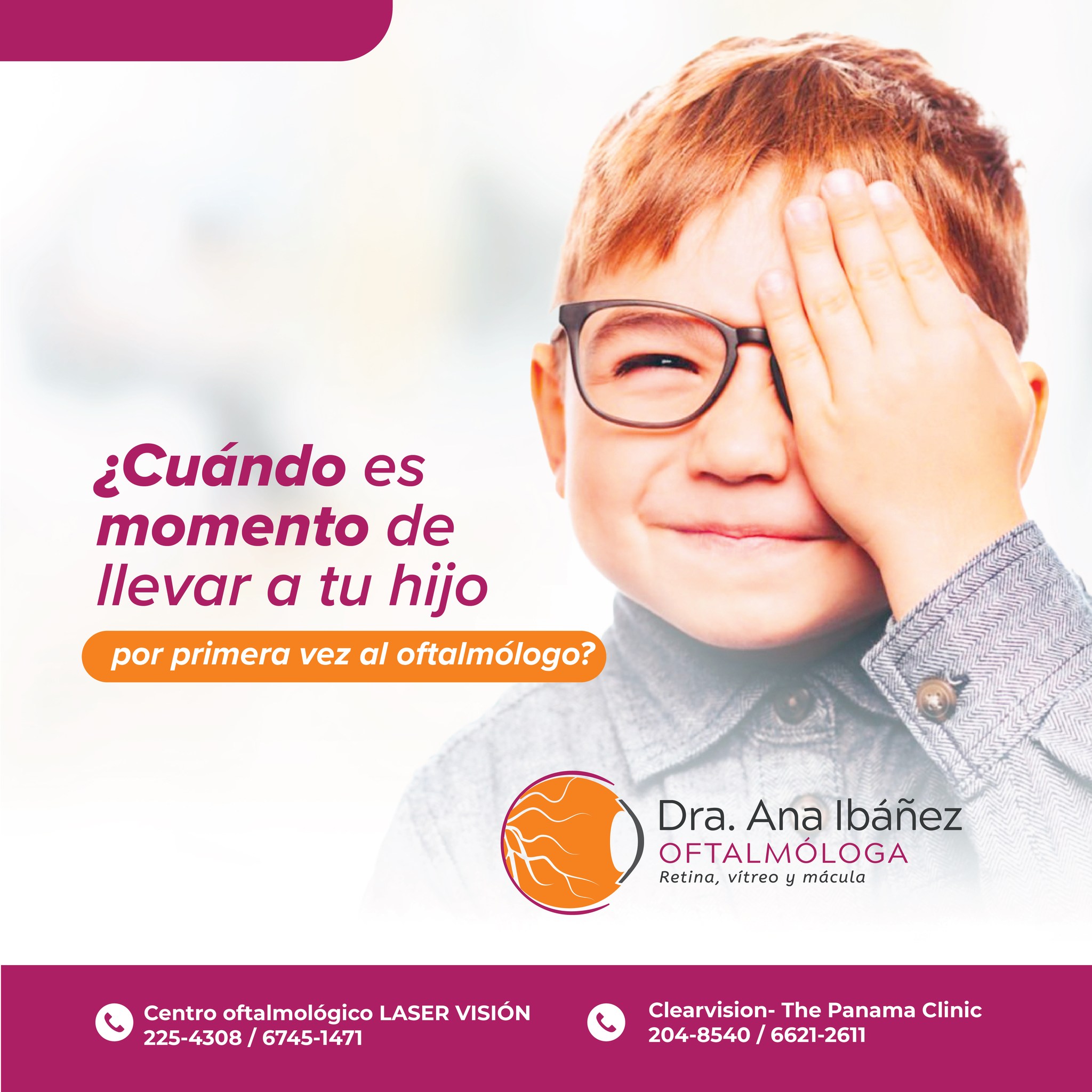 La edad ideal para llevar al... - Dra Ana Ibánez Oftalmóloga