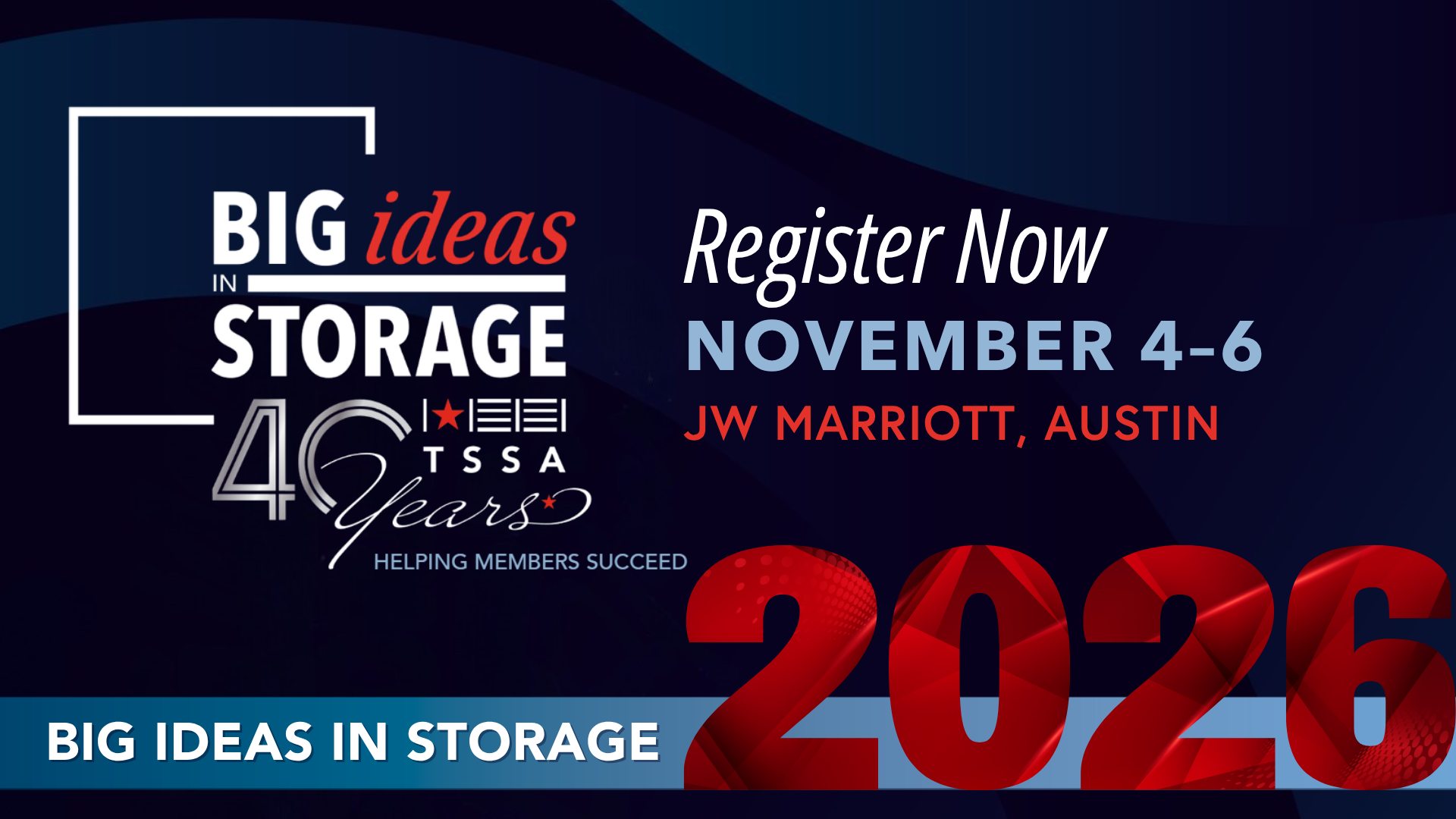 TSSA's 2026 Big Ideas in Storage Annual Conference & Trade Show 40th ...