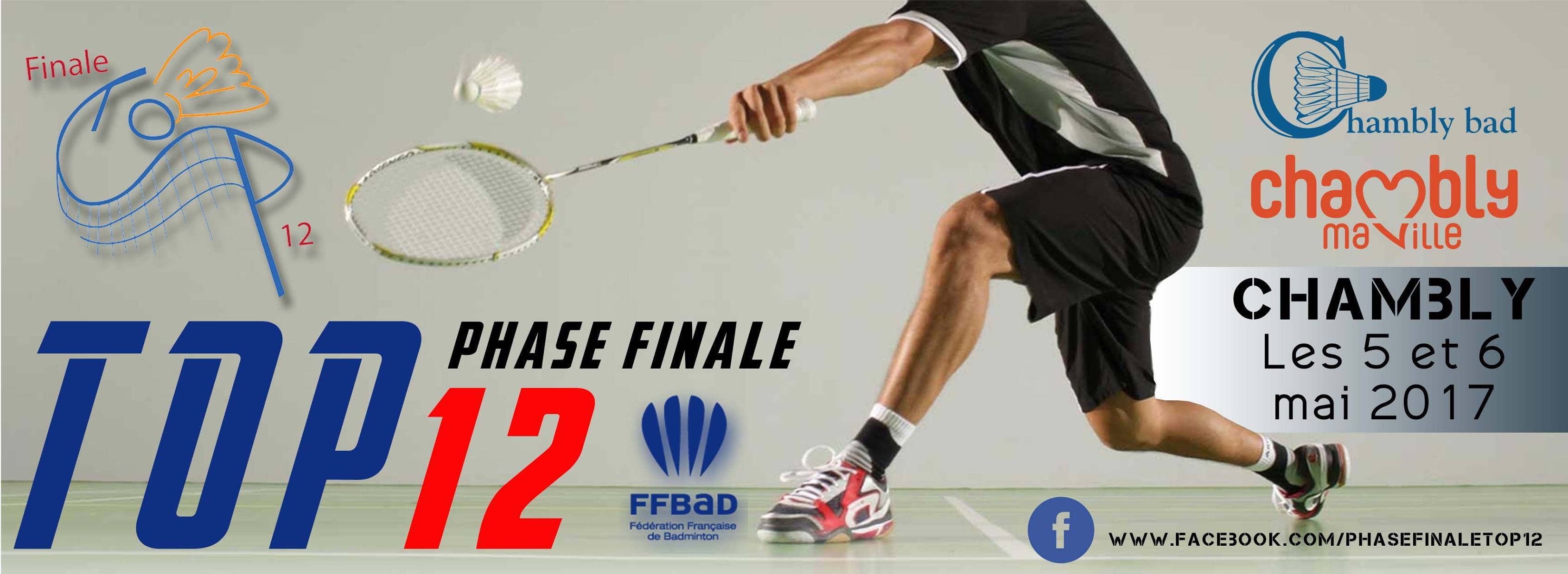 Phase Finale Top12 2017 Badminton | Chambly