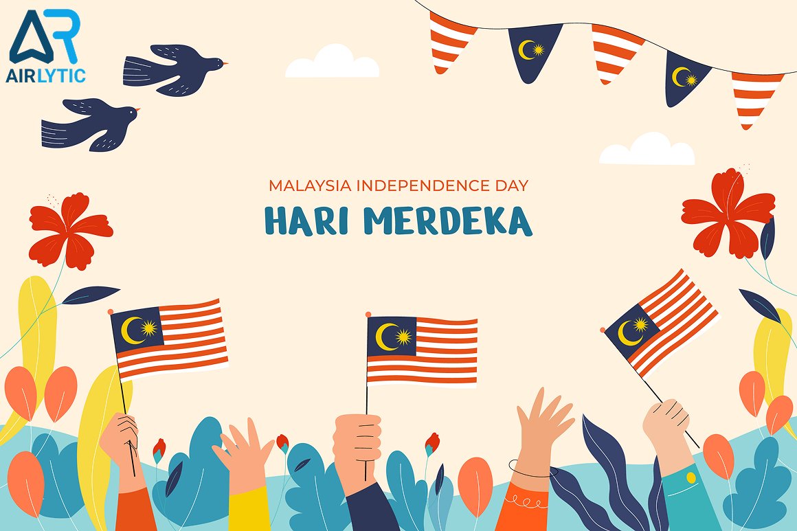 Airlytic - 🇲🇾 68 years of independence, 68 years of progress. Happy ...