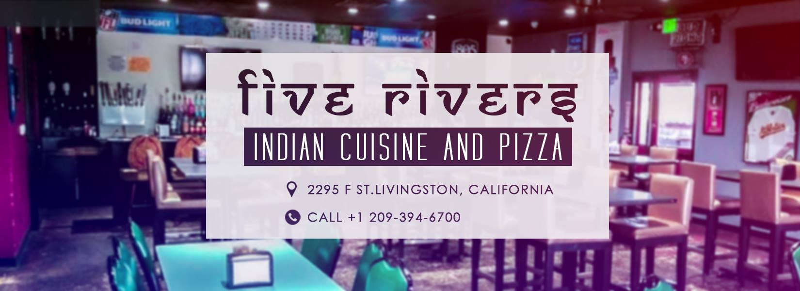 Five Rivers Indian Cuisine & Pizza | Livingston CA