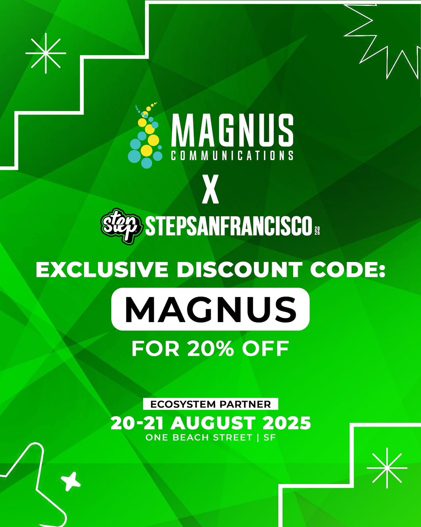 Magnus - We’re proud to team up with Step San Francisco 2025 as ...