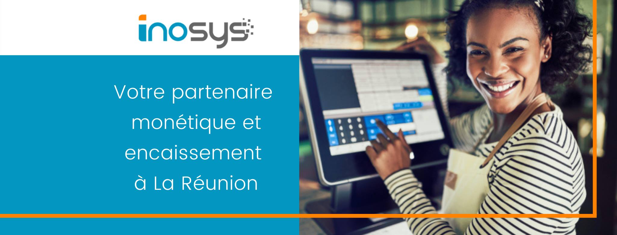 Inosys - Expert Monétique et Encaissement à La Réunion | Sainte-Marie ...