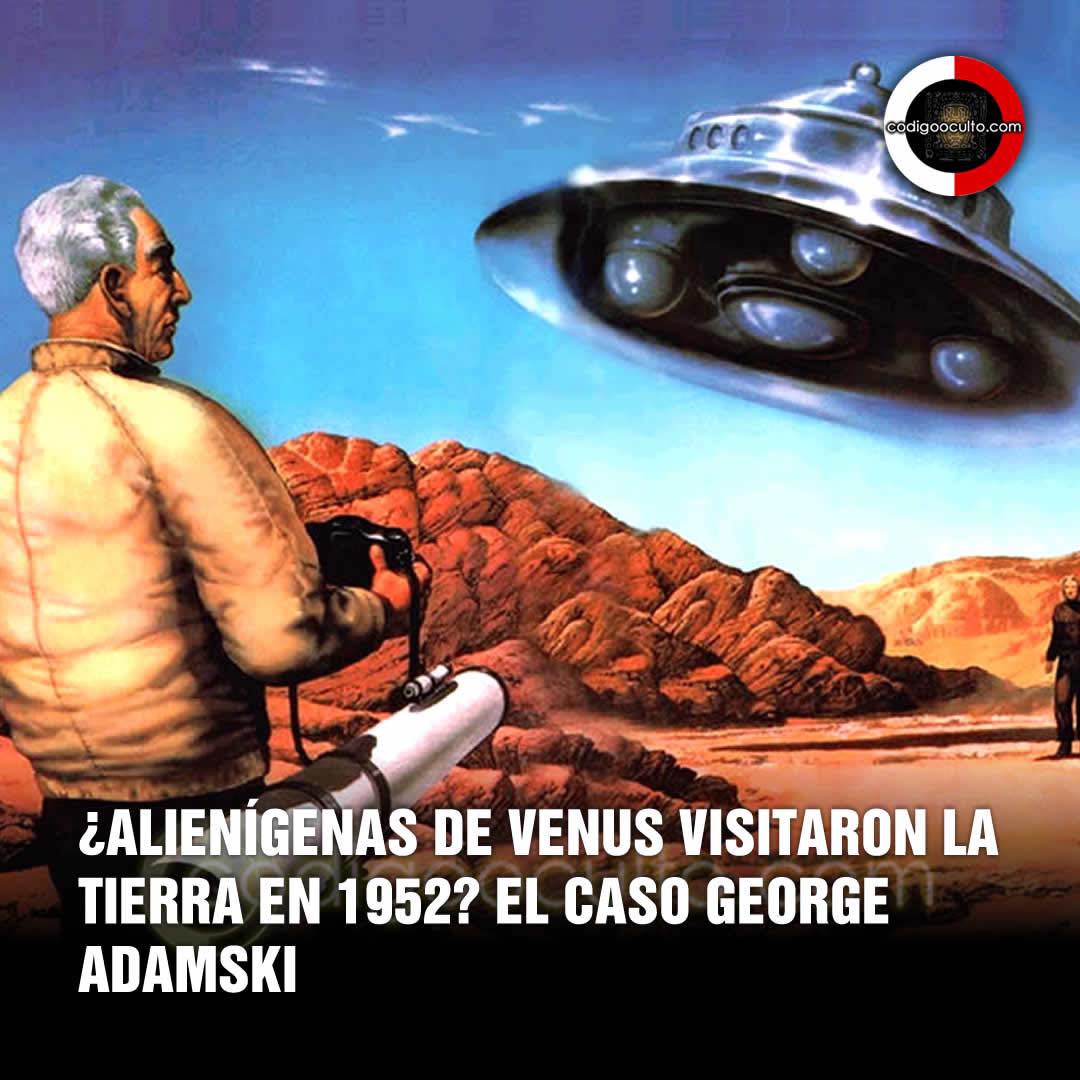 CODIGO OCULTO - El sorprendente caso de George Adamski:... | Facebook