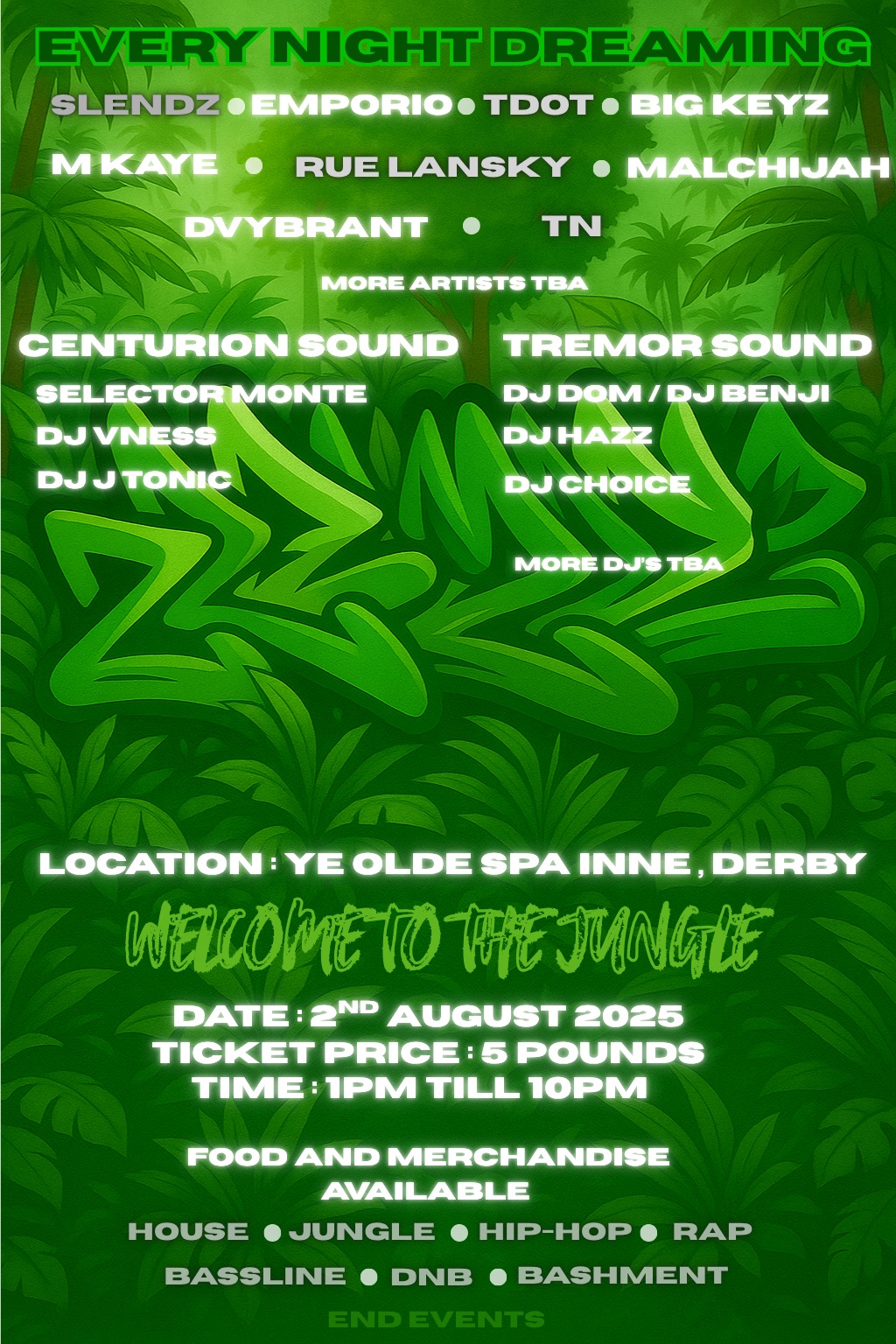 Every Night Dreaming - House, Rap, D & B Mini Festival Derby