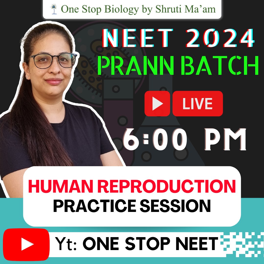 Practice Session | Human Reproduction |... - One Stop Biology | Facebook