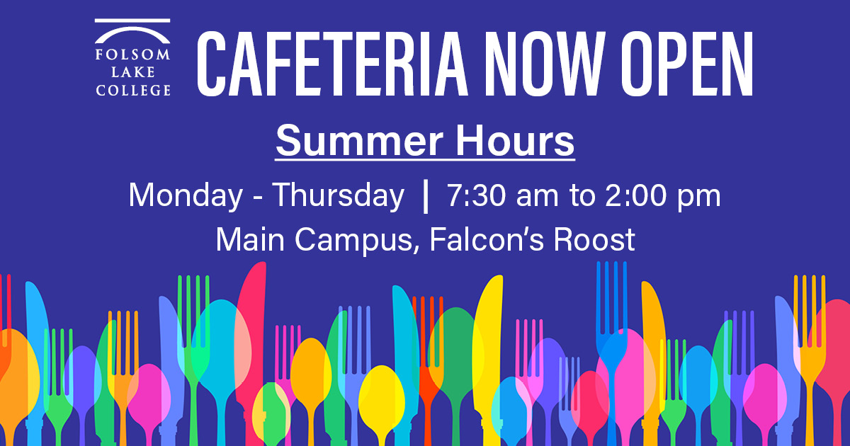 Folsom Lake College’s Cafeteria is... - Folsom Lake College | Facebook