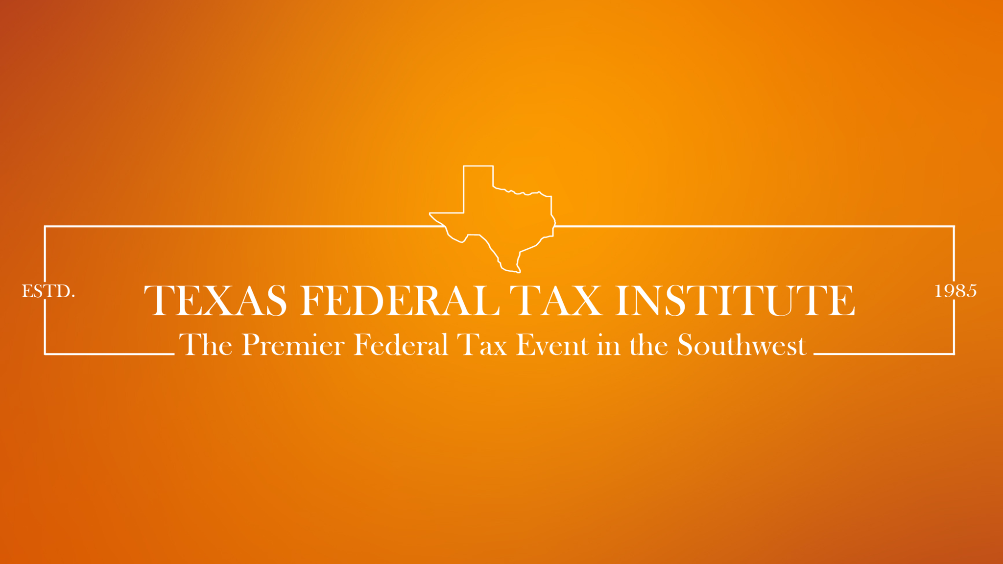 Texas Federal Tax Institute | Dallas TX